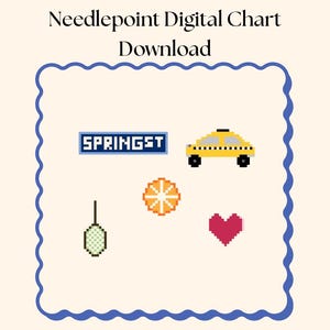 May include: Digital needlepoint chart download with pixelated images of a yellow taxi, a street sign that says SPRINGST, a slice of orange, a green object, and a red heart. The text "Needlepoint Digital Chart Download" is at the top.
