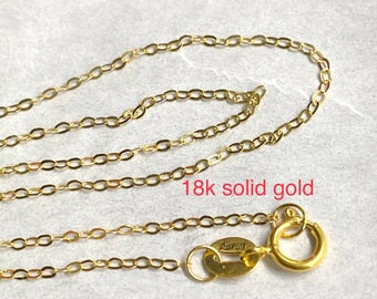 Solid 18k yellow Gold Chain for pendant, 750 Stamped real Gold necklace, Dainty 16" 18" with thin strong, adjustable loop F9117