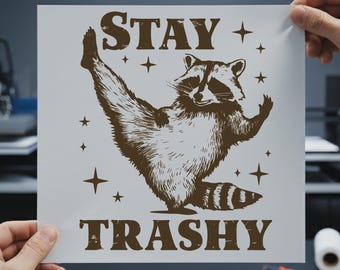 Stay Trashy Racoon DTF Transfer Ready to Press, Retro Funny Heat Press Design, Iron on