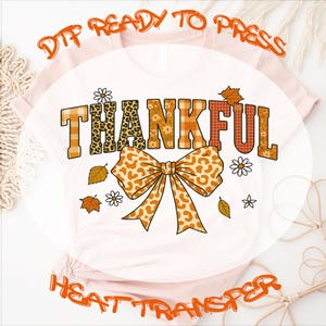 Thankful Coquette Bow DTF Transfer, Leopard Fall Thanksgiving Shirt, Ready to Press Fall Heat Transfer, Autumn Tee, Retro Fall Season Shirts