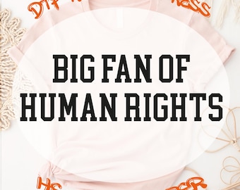 Big Fan of Human Rights DTF Transfer: Social Justice Activist Ready To Press