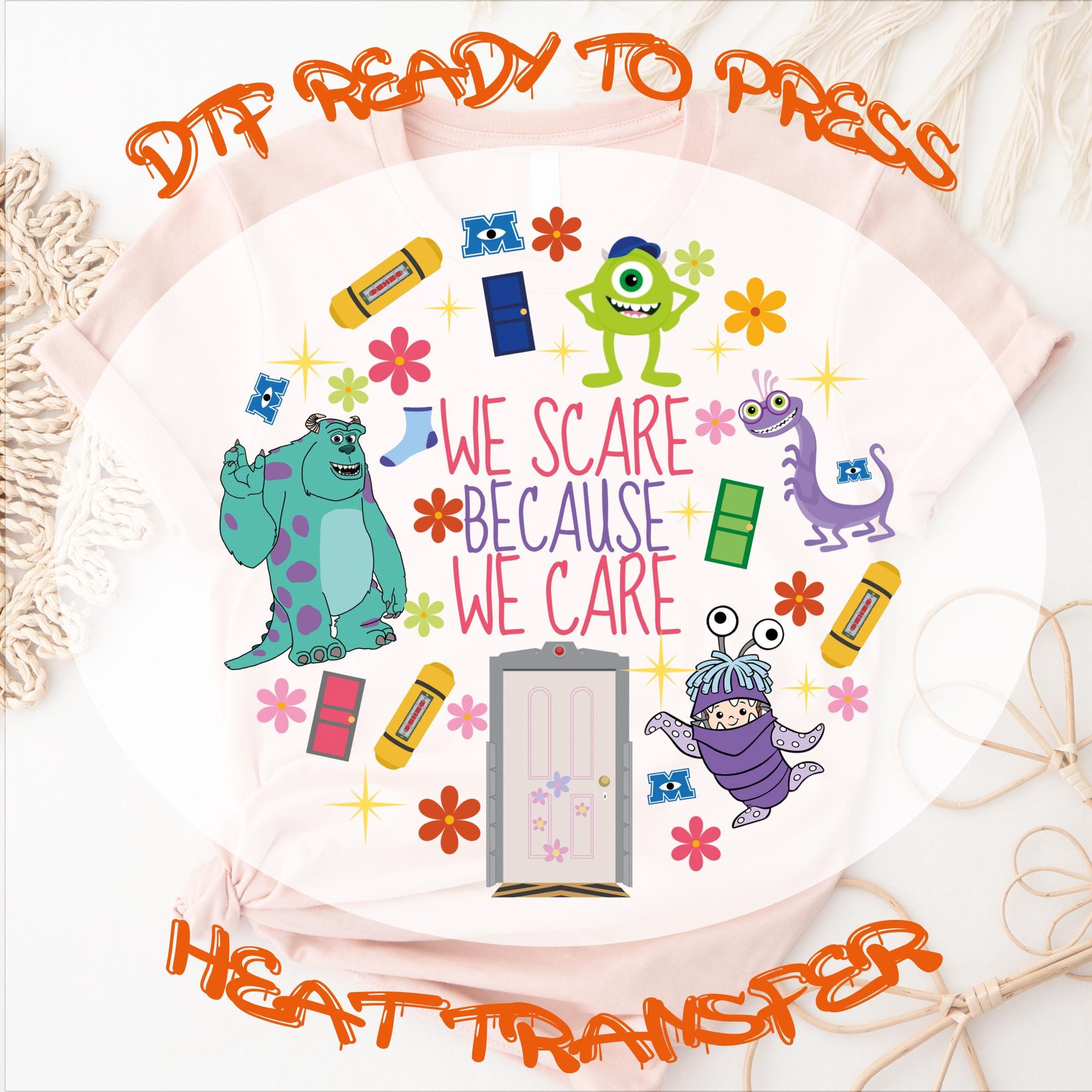 We Scare Because We Care Dtf, Disney Monster Characters Dtf, Disneyworld Matching Tee Dtf, Family Matching Dtf, Heat Press, High Quality