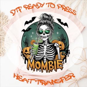 Mombie Skeleton DTF Transfer: Halloween Mom Shirt Heat Press Design