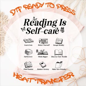 Reading Is Self Care DTF Transfer: Bookish Tee Iron On