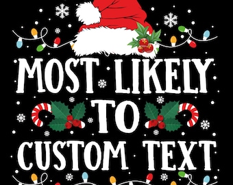Most Likely To Christmas Dtf Transfer: Family Matching Ready To Press