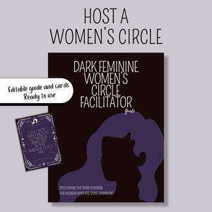 May include: A digital facilitator guide and card set titled Dark Feminine Women's Circle Facilitator Guide. The design features a purple silhouette of a person against a black background with white text. A smaller card displays the text I DO NOT NEED PROOF TO BELIEVE WHAT MY BODY ALREADY TOLD ME.