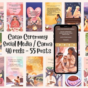 May include: Digital social media templates for Cacao Ceremony, including 40 reels and 55 posts. The design incorporates illustrations of women, cacao, and text such as "Join Our Women's Circle" and "Gratitude".