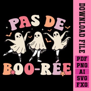 Pas De Boo-Rée Ghost balletdanser Halloween dansleraar Svg, Ballet Ghost Halloween Spooky Dance Lover Svg, Pas De Boo Ree png