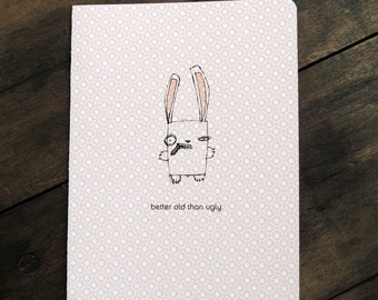 Joyeux anniversaire lapin, mieux vaut vieux que laid