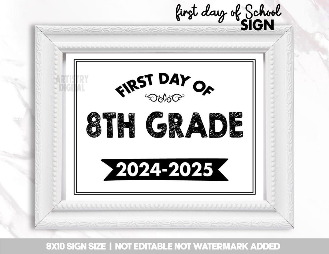 First Day of 8TH GRADE Sign Printable - Il 1140xN.6202860755 99wb 