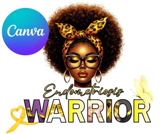 Endometriosis Warrior Afro updo PNG, Sublimation design, Cancer Awareness Template, Cancer Warrior, Black Woman png, digital download