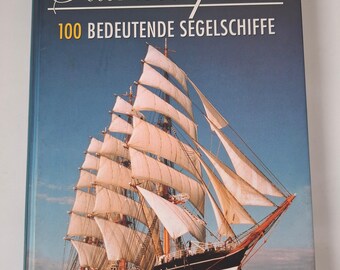 Herbert H. Böhm – STURMERPROBT: 100 Bedeutende Segelschiffe (2004, Hardcover)