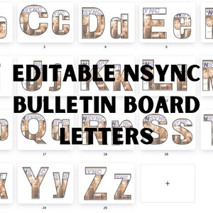 May include: Editable bulletin board letters featuring images of the boy band *NSYNC. The letters are in uppercase and are arranged in alphabetical order.