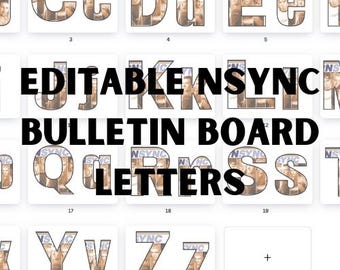 May include: Editable bulletin board letters featuring images of the boy band *NSYNC. The letters are in uppercase and are arranged in alphabetical order.