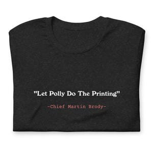 Jaws Movie Quote Unisex t-shirt