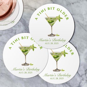 Custom Birthday Coasters/A Tini Bit Older Coasters/Birthday Party Decor/Pulpboard Bar Coaster/21st Birthday/ Perfect Gift for Friends or Him