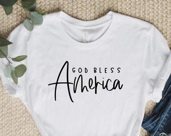 God Bless America Shirt: 4th of July Patriotic Tee