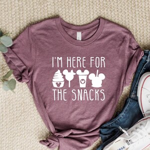 I&#39;m Here for the Snacks Shirt: Family Theme Park Vacation Tee