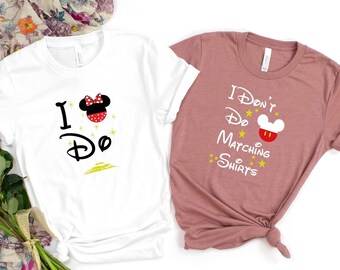 Bijpassend shirt paar, I Don't Do bijpassende shirts, shirt van Mickey Minnie, pasgetrouwde sweater, grappig T-shirt, T-shirt Disney-paar, T-shirt Disney-familie