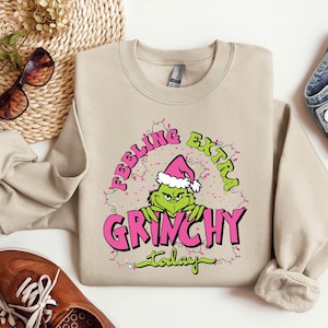 Feeling Extra Grinchy Today Sweatshirt, Christmas Grinch Hoodie, Christmas Grinch, Holiday Sweatshirt, Merry Christmas, Cute Christmas Gifts