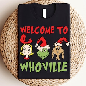 Welcome to Whoville Shirt, Grinch Christmas T-Shirt, Wine Flake Christmas Tee, Holiday Gift Shirt, Christmas Grinch Unisex T-Shirt