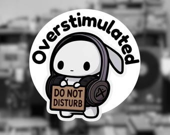 Neurodivergent Bunny Sticker: Autism ADHD Headphones - Do Not Disturb