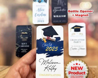 May include: Rectangular bottle opener magnets with graduation-themed designs. The designs include graduation caps, diplomas, and the text "Class of 2025", along with names and congratulatory messages. The magnets are white and black with gold and blue accents.
