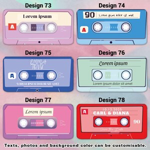 May include: A collection of six cassette tape designs in various colors, including blue, pink, and green. Each design features text such as "Lorem ipsum" or names, with the option for customization. The designs are labeled with numbers and the text "Texts, photos and background color can be customisable."