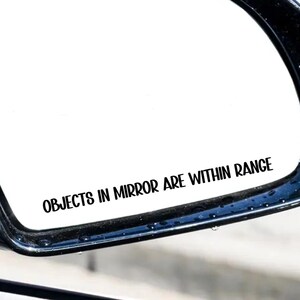 Objects in Mirror Decal: Funny Truck Decal for him