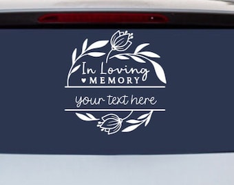 In Loving Memory Decal: Custom Vinyl Car/Truck Window Sticker