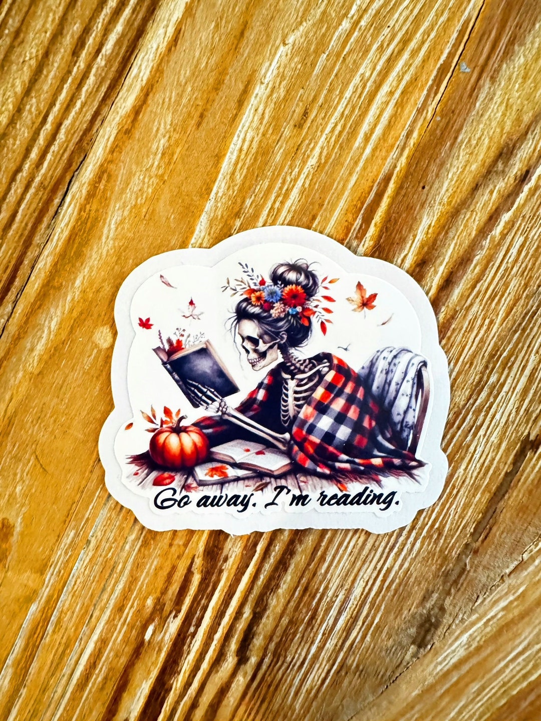 Go Away I'm Reading Sticker, Skeleton Sticker, Reading Sticker, Book ...