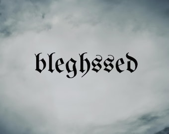 Bleghssed Vinyl Decal: Metalcore- Heavy Metal Car and Truck Decal