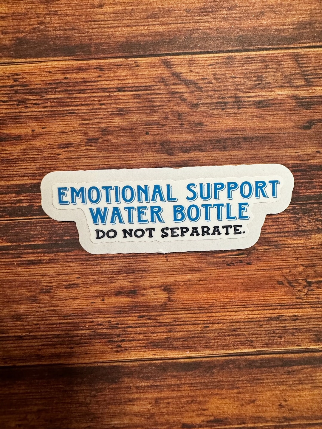 Emotional Support Water Bottle Waterproof Vinyl Sticker