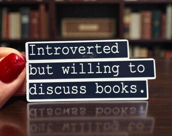 Introverted Book Lover Sticker: Bookish Quote Sticker