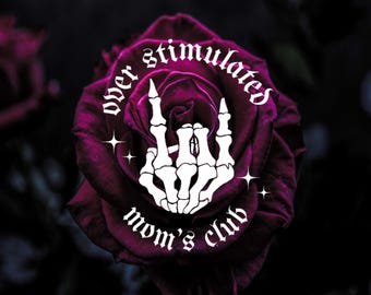 Over Stimulated Mom's Club Decal: Funny Car Sticker for Women