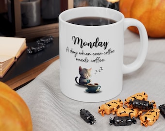 Montag Kaffeetasse - "Even Coffee braucht Kaffee" - lustiges Keramik Kaffeetasse Geschenk
