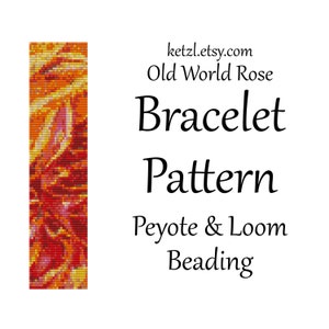 Op de afbeelding: Een kralenarmbandpatroon in een rood, oranje en geel kleurenschema. Het patroon is voor peyote en weefgetouw kralenwerk. De tekst "Old World Rose Bracelet Pattern Peyote & Loom Beading" is zichtbaar in de afbeelding.