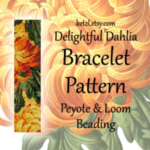 May include: A digital download pattern for a beaded bracelet featuring a colorful dahlia flower design. The pattern is for peyote and loom beading techniques. The text "Delightful Dahlia Bracelet Pattern Peyote & Loom Beading" is displayed on the image.
