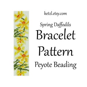 May include: A peyote beading pattern for a bracelet featuring a design of yellow daffodils with green leaves. The pattern is titled "Spring Daffodils Bracelet Pattern".