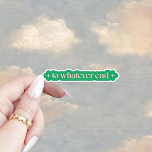 To Whatever End Sticker | Throne of Glass | Aelin & Rowan | TOG | Romantasy | Bookish image 3