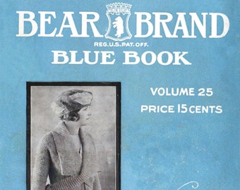 Vintage Knitting and Crochet Pattern Book - 1910s 1920s Women&#39;s Sweaters, Cardigans, Scarves - Bear Brand Blue Book #25 1919 - PDF Download