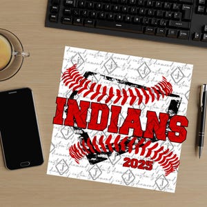 May include: A white and red baseball graphic with black stitching and a distressed black background. The text "INDIANS" is in red and the year "2025" is in black.