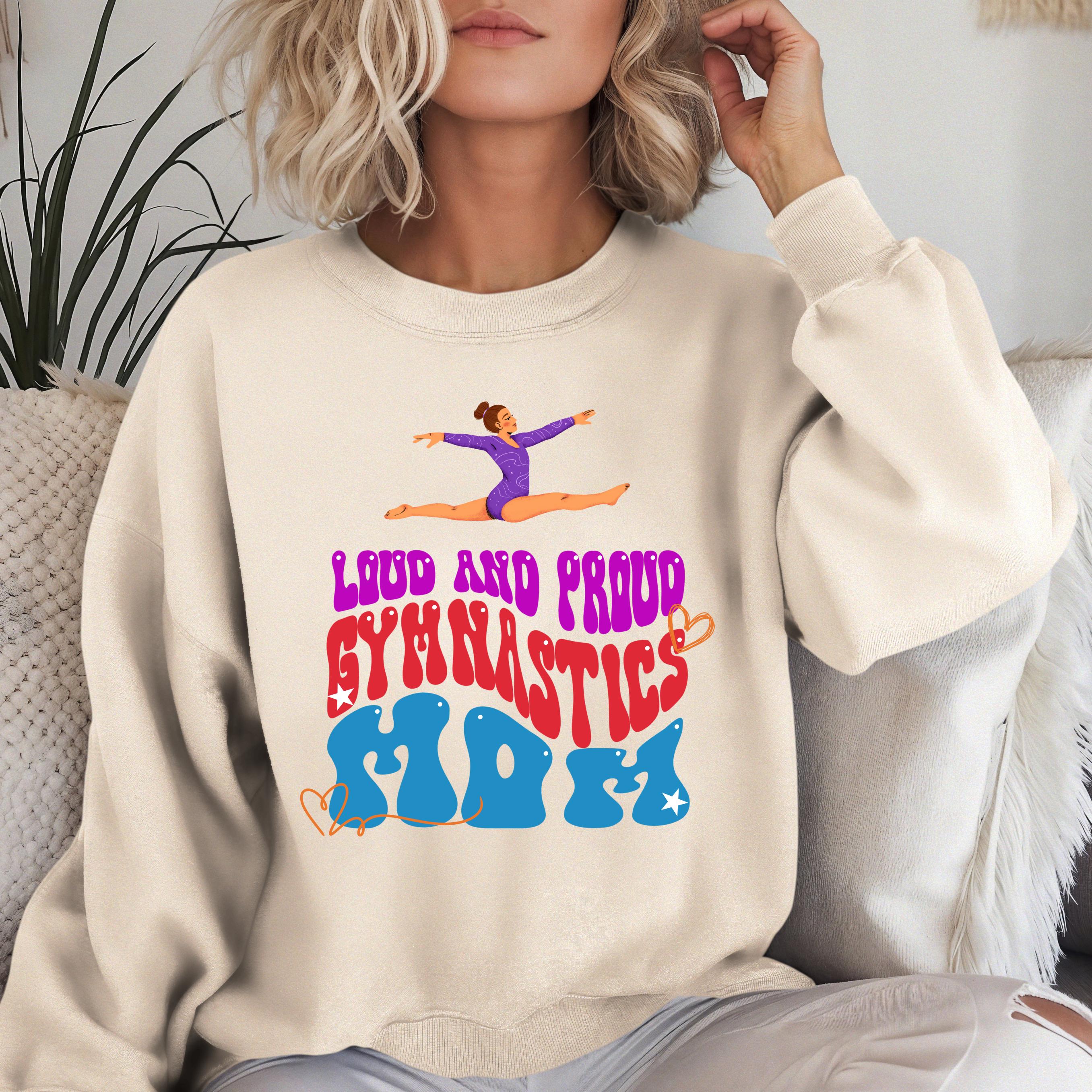 Personalized Gymnastics Mom Sweatshirt, LOUD AND PROUD, Gymnastic Mom, Gymnastic shirt, Vibrant Colors, Mom Sweatshirt, sport mom apparel