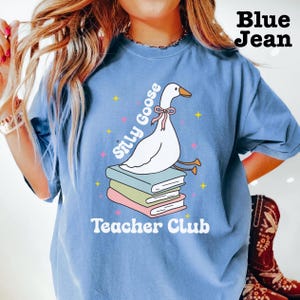 Camiseta Silly Goose Teacher Club Comfort Colors, Silly Goose Teacher, camiseta Comfort Colors Teacher, camiseta engraçada e fofa para professor, presente para professor