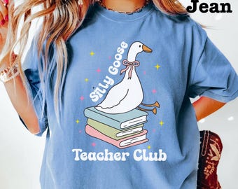 Camiseta Silly Goose Teacher Club Comfort Colors, Silly Goose Teacher, camiseta Comfort Colors Teacher, camiseta divertida y linda para profesor, regalo para profesor