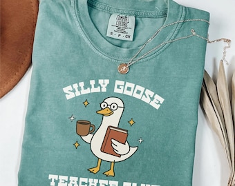 Camiseta "Silly Goose Teacher Club Comfort Colors", "Silly Goose Teacher", camiseta "Confort Colors Teacher", divertida y adorable camiseta para profesor, regalo para profesor.