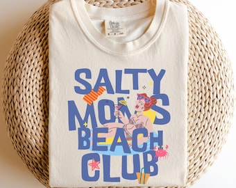 Salty Moms Beach Club Comfort Colors T-Shirt, The Beach Club Mama Shirt, Mom Aesthetic Beach Shirt, Summer Vacation shirt, Summer Vibes Tee