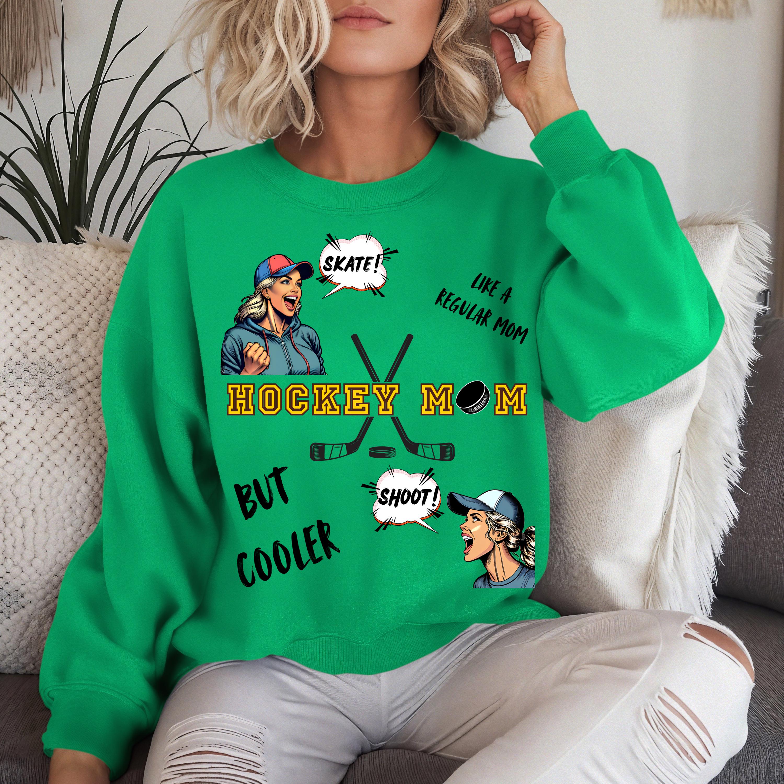 Hockey Mom Sweatshirt, Cool Mom Sweater, Hockey Mom, mama sweatshirt, Personalized, Custom, Like A Regular Mom But Cooler, Skate and Shoot