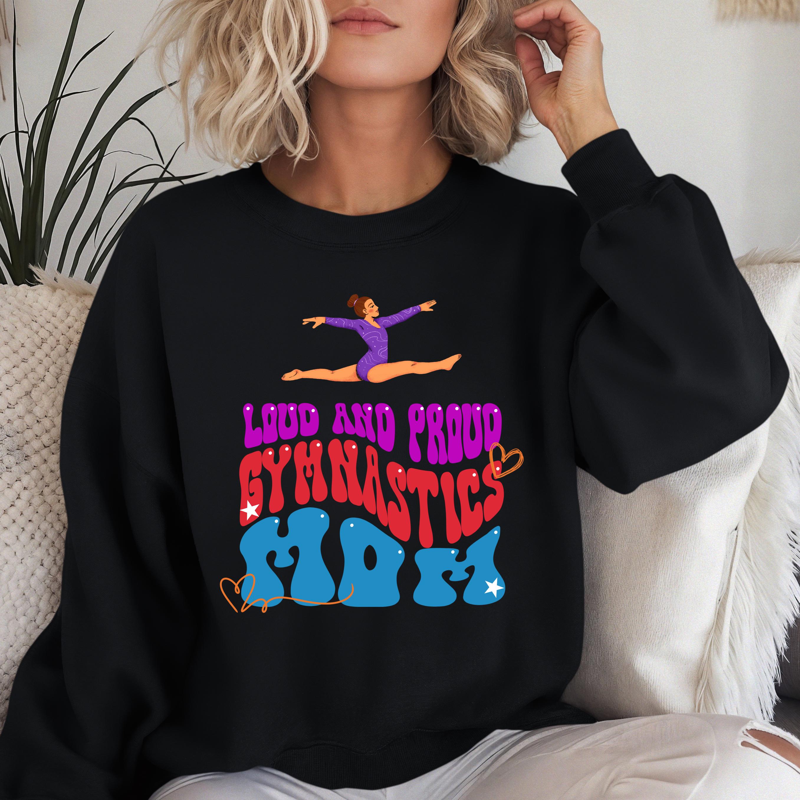 Personalized Gymnastics Mom Sweatshirt, LOUD AND PROUD, Gymnastic Mom, Gymnastic shirt, Vibrant Colors, Mom Sweatshirt, sport mom apparel
