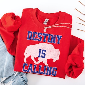 Buffalo Football noodlijdende sweater, Destiny Is Calling, Buffalo Football fan cadeau, cadeau voor Buffalo Fans, Buffalo Spirit, Game Day shirt
